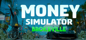 Money Simulator: Brokeville (Free Prologue) banner