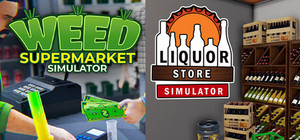 Weed Supermarket Simulator x Liquor Store Simulator banner