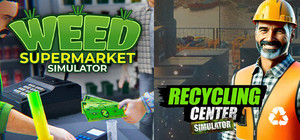 Weed Supermarket Simulator x Recycling Center Simulator banner