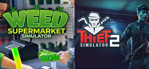 Weed Supermarket Simulator x Thief Simulator 2 banner