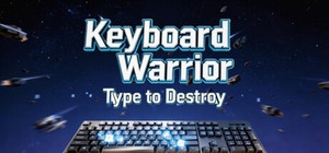 Keyboard Warrior: Type to Destroy banner