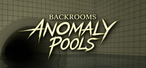 Backrooms Anomaly: Pools banner