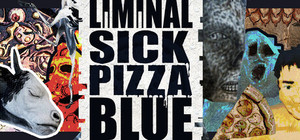 Liminal Sick Pizza Blue banner