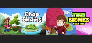 Chop Chains X Tiny Biomes: Cozy Idle banner