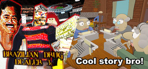 Cool Story Bro x BRAZILIAN DRUG DEALER 3 banner