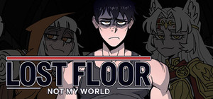 Lost Floor — Not My World banner
