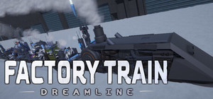 Factory Train: DreamLine banner