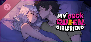 My Cuckqueen Girlfriend Soundtrack banner
