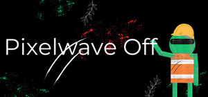 Pixelwave Off banner