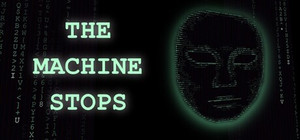 The Machine Stops banner