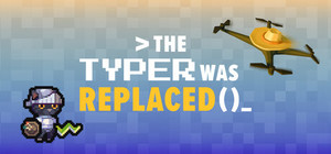 The Typer Was Replaced banner