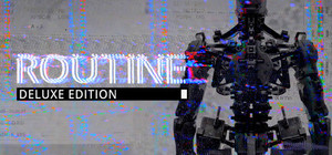 ROUTINE Deluxe Edition banner
