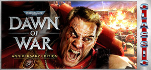 Warhammer 40,000: Dawn of War - Anniversary Edition (Classic) banner