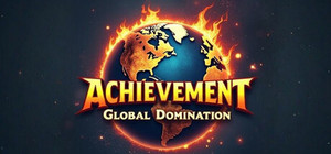 Achievement: Global Domination banner