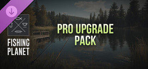 Fishing Planet: Pro Upgrade Pack banner