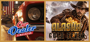 Car Dealer Simulator + Alaska Gold Fever banner