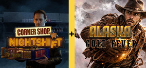 Corner Shop: Nightshift and Alaska Gold Fever banner