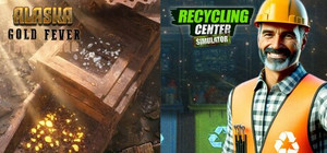 Recycling Center Simulator & Alaska Gold Fever banner