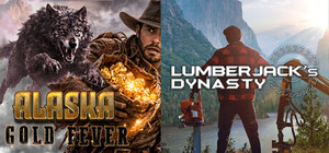 Lumberjack's Dynasty & Alaska Gold Fever banner