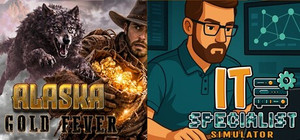 IT Specialist Simulator & Alaska Gold Fever banner