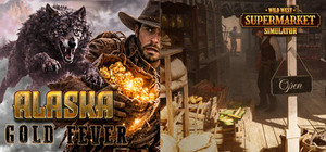 Wild West Supermarket Simulator & Alaska Gold Fever banner