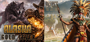 Aztecs: The Last Sun & Alaska Gold Fever banner