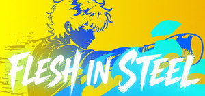 Flesh in Steel banner