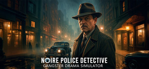 Noire Police Detective: Gangster Drama Simulator banner