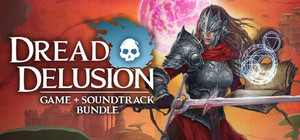 Dread Delusion Game + Soundtrack banner