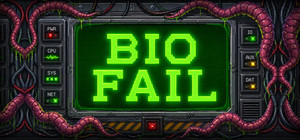 Bio Fail banner