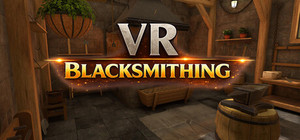 VR Blacksmithing banner