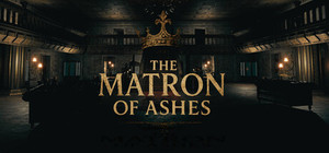The Matron of Ashes banner