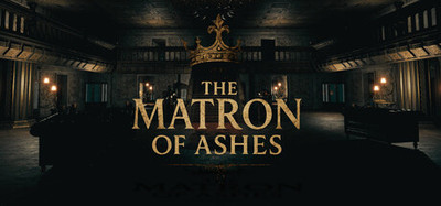 The Matron of Ashes