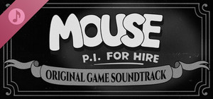 MOUSE: P.I. For Hire Original Game Soundtrack banner