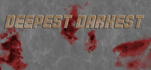 Deepest Darkest banner