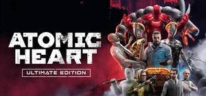 Atomic Heart - Ultimate Edition banner