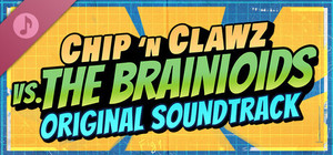 Chip ‘n Clawz vs. The Brainioids Soundtrack banner