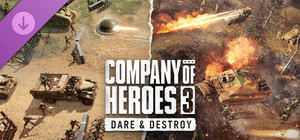 Company of Heroes 3: Dare & Destroy banner