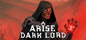 Arise Dark Lord banner