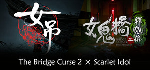 Scarlet Idol Bundle X The Bridge Curse 2 banner