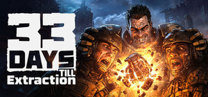 33 Days till Extraction banner