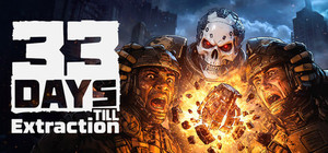 33 Days till Extraction banner