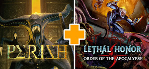 PERISH + Lethal Honor banner