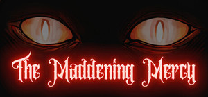 The Maddening Mercy banner