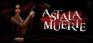 ASTALA MUERTE banner