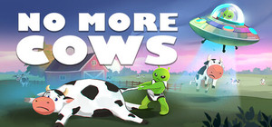 NO MORE COWS banner