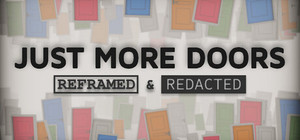 Just More Doors : REFRAMED & REDACTED banner