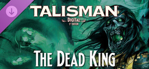 Talisman: Digital 5th Edition - The Dead King banner