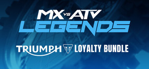MX vs ATV Legends - Triumph Loyalty Bundle banner