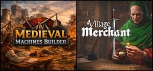 Village Merchant x Medieval Machines Builder banner
